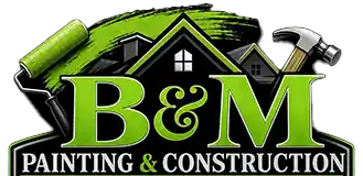 B&M Painting and Construction